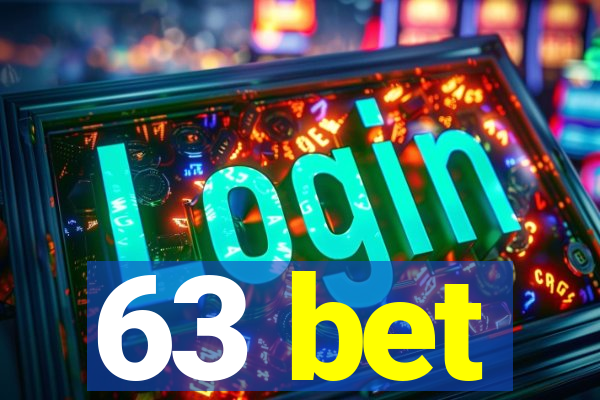 63 bet